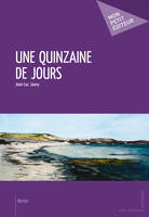 Une quinzaine de jours