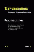 Tracés, n°15/2008, Pragmatismes