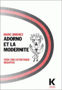 Adorno et la modernité, Vers une esthétique négative