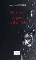 Pour une poignée de diamants