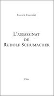 L'Assassinat de Rudolf Schumacher