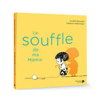 Le Souffle De Ma Mamie