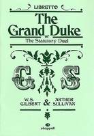 The Grand Duke Or The Statutory Duel