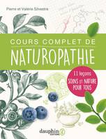 Cours complet de naturopathie, 11 leçons soins et nature pour tous