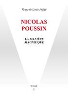 Nicolas Poussin, La manière magnifique - essais