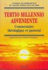 Tertio Millennio Adveniente, commentaire théologique et pastoral