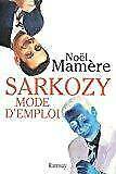 Sarkozy mode d'emploi