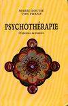 Psychothérapie : L'expérience du praticien, l'expérience du praticien