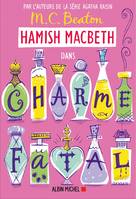 24, Hamish Macbeth 24 - Charme fatal