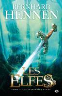 1, Les Elfes, T1 : La Chasse des elfes