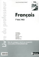 Français - Terminale Bac Pro - Livre du professeur Livre du professeur Grand Format