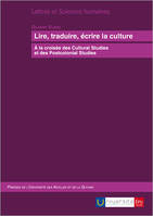 Lire, traduire, écrire la culture