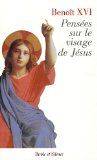 pensees sur le visage de jesus, 