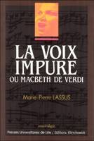 La voix impure, ou Macbeth de Verdi