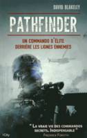 Pathfinder: une unité d'élite derrière les lignes ennemies