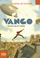 Vango (Tome 1) - Entre ciel et terre