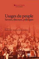 Usages du peuple, Savoirs, discours, politiques