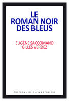 Le roman noir des bleus