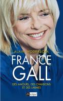 France Gall, Des amours, des chansons et des larmes