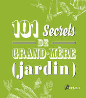 101 secrets de grand-mère, jardin