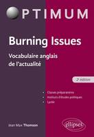 Burning Issues - Vocabulaire anglais de l'actualité - 2e édition