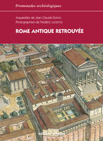 Rome antique retrouvée, Rome et la baie de Naples pendant l'Empire