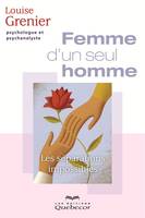 Femme d'un seul homme, Les séparations impossibles