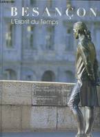 Besançon, l'esprit du Temps, l'esprit du temps