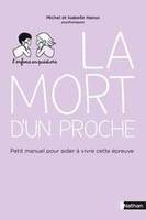 La mort d'un proche, Petit manuel pour aider à vivre cette épreuve