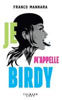 Je m'appelle Birdy