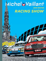 46, Michel Vaillant - Tome 46 - Michel Vaillant 46 (rééd. Dupuis) Racing show, Volume 46, Racing show