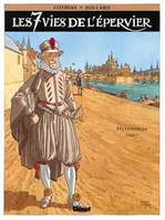 Les 7 vies de l'épervier., 4, Les 7 Vies de l'Épervier - Tome 04, Hyronimus