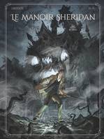 2, Le Manoir Sheridan - Tome 02, Retour aux enfers !