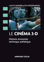 Le cinéma 3-D, Histoire, économie, technique, esthétique