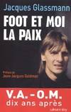 Foot et moi la paix