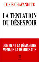 La tentation du désespoir