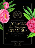 L'Oracle du langage botanique - La nature a un message pour vous ! Coffret