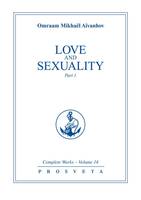 COMPLETE WORKS, LOVE AND SEXUALITY, VOL. 14-1