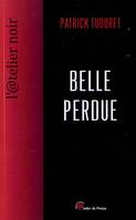 Belle perdue, roman