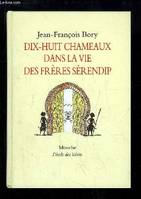 dix huit chameaux dans la vie des freres