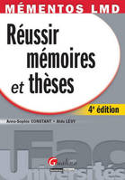 Mémentos LMD - Réussir mémoires et thèses, 4ème ed.