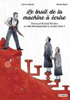 Le bruit de la machine à écrire