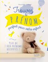 Trouvez le prénom parfait pour votre enfant, Pour fille et garçon