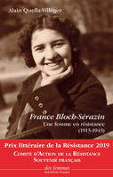 France Bloch-Sérazin, Une femme en résistance (1913-1943)