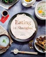 Eating in Shanghai /anglais