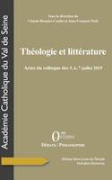 Théologie et littérature, Actes du colloque des 5,6,7 juillet 2019