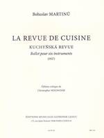 La revue de cuisine, Ballet pour six instruments