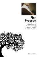 Littérature francaise (L'Olivier) Finn Prescott
