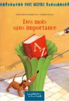 Des mots sans importance