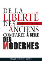 De la liberté des anciens comparée à celle des modernes